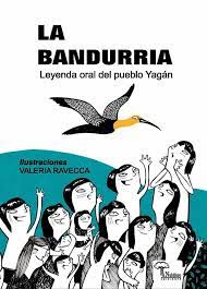 La bandurria : leyenda oral del popolo Yagán